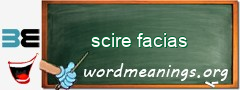 WordMeaning blackboard for scire facias